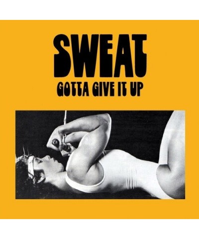 $7.41 Sweat Gotta Give It Up Vinyl Record Vinyl