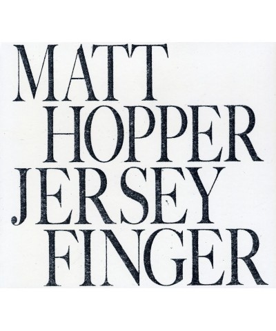 $7.00 Matt Hopper JERSEY FINGER CD CD