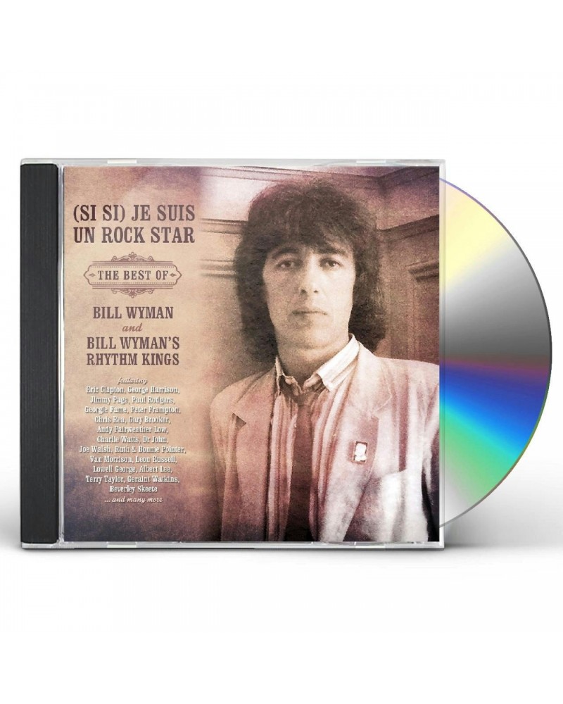 $4.49 Bill Wyman's Rhythm Kings SI SI JE SUIS UN ROCK STAR: BEST OF BILL WYMAN CD CD