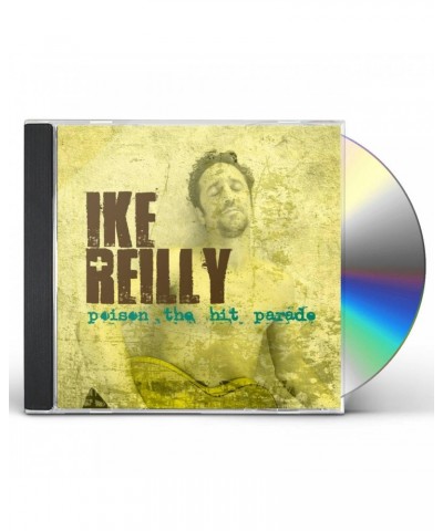 $4.32 Ike Reilly POISON THE HIT PARADE CD CD