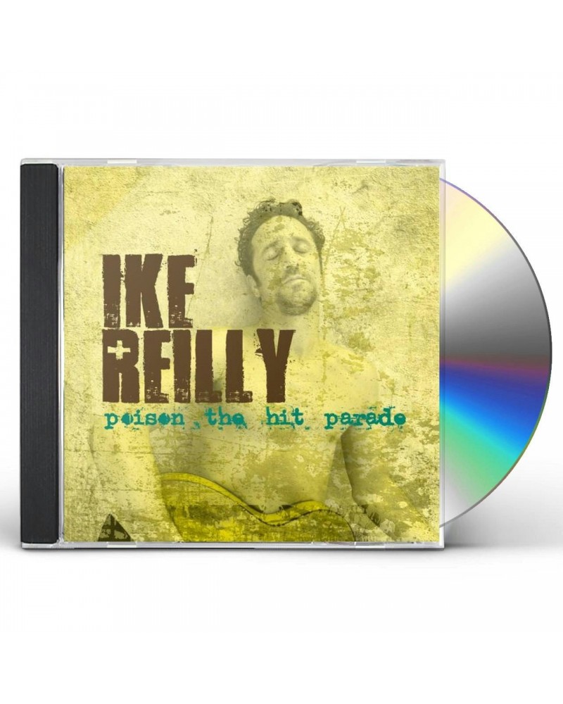 $4.32 Ike Reilly POISON THE HIT PARADE CD CD