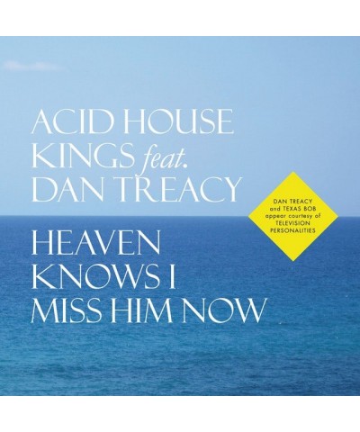 $4.31 Dan Acid House Kings / Treacy HEAVEN KNOWS I MISS HIM NOW Vinyl Record Vinyl