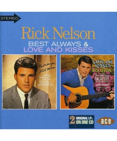 $6.37 Ricky Nelson BEST ALWAYS & LOVE & KISSES CD CD