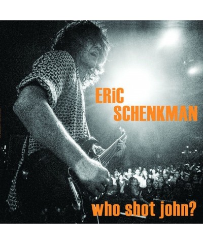 $5.95 Eric Schenkman WHO SHOT JOHN Vinyl Record Vinyl