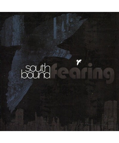 $4.95 Southbound Fearing CD CD