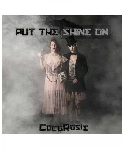 $4.60 CocoRosie PUT THE SHINE ON CD CD