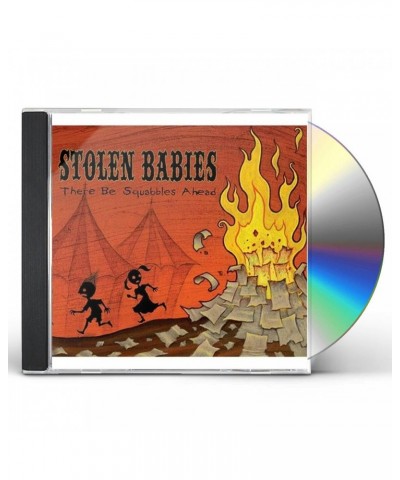 $6.10 Stolen Babies THERE BE SQUABBLES AHEAD CD CD