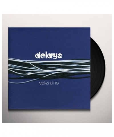 $9.00 Delays VALENTINE Vinyl Record - UK Release Vinyl