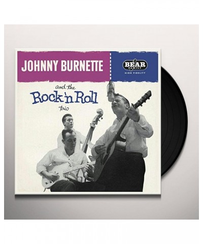 $15.07 Johnny Burnette & THE ROCK 'N' ROLL TRIO Vinyl Record Vinyl