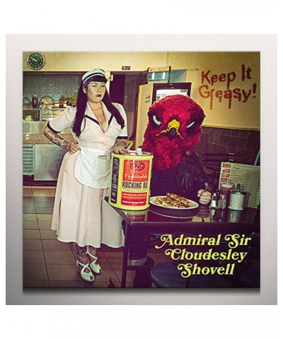 $8.23 The Admiral Sir Cloudesley Shovell Keep It Greasy! Vinyl Record Vinyl