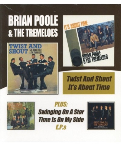 $9.14 Brian Poole & The Tremeloes CD - Twist & Shout / It's About Time CD