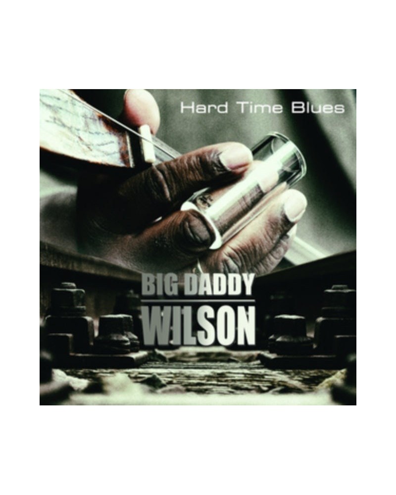 $20.55 Big Daddy Wilson LP Vinyl Record - Hard Time Blues Vinyl