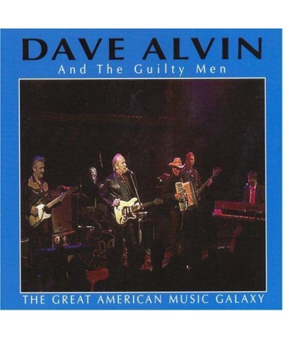 $5.73 Dave Alvin GREAT AMERICAN MUSIC GALAXY CD CD