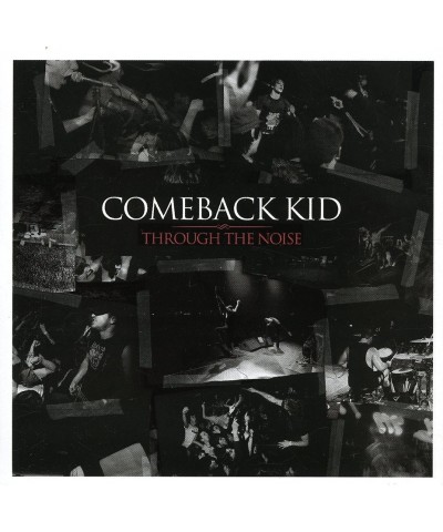 $4.32 Comeback Kid THROUGH THE NOISE CD CD