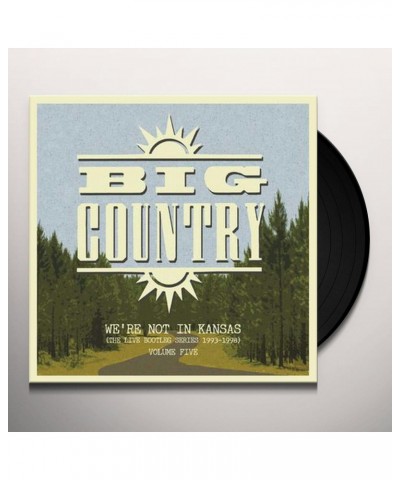 $18.00 Big Country WE'RE NOT IN KANSAS VOL 5 Vinyl Record Vinyl