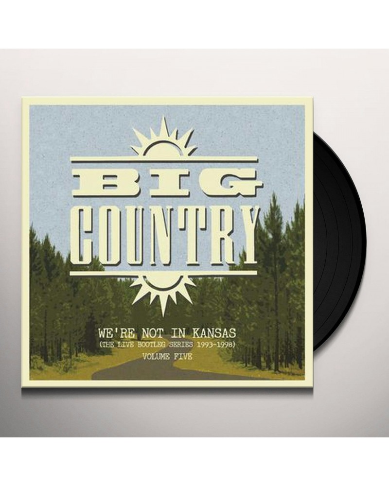 $18.00 Big Country WE'RE NOT IN KANSAS VOL 5 Vinyl Record Vinyl