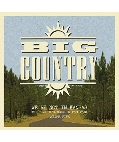 $18.00 Big Country WE'RE NOT IN KANSAS VOL 5 Vinyl Record Vinyl