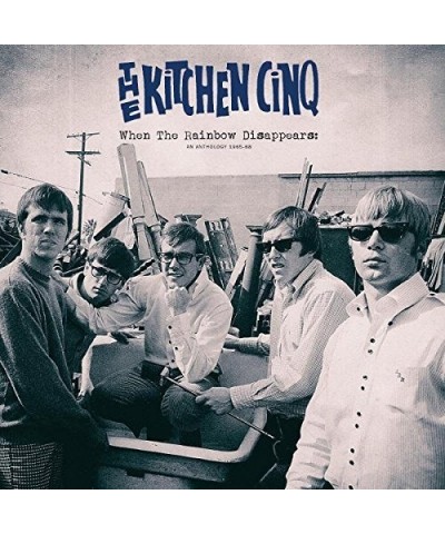 $5.73 The Kitchen Cinq WHEN THE RAINBOW DISAPPEARS: ANTHOLOGY 1965-68 CD CD