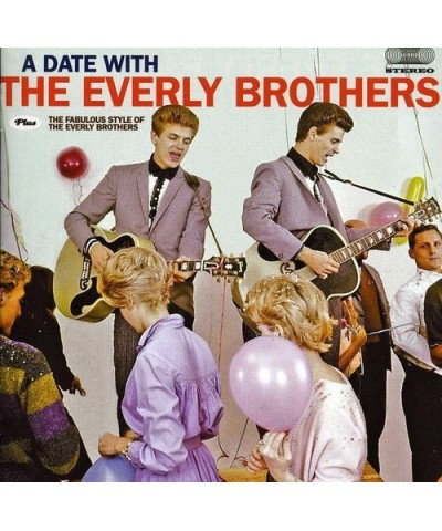 $4.61 The Everly Brothers DATE WITH THE EVERLY BROTHERS / FABULOUS STYLE CD CD