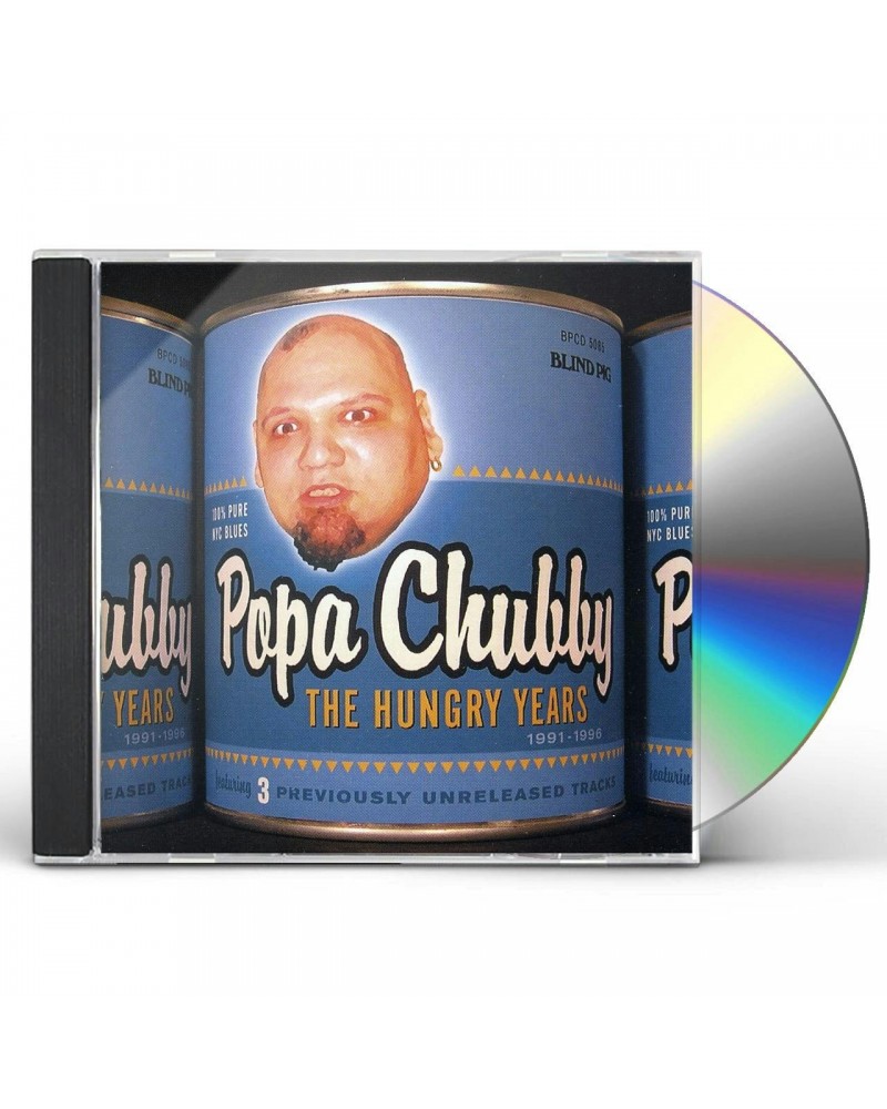 $5.73 Popa Chubby HUNGRY YEARS CD CD