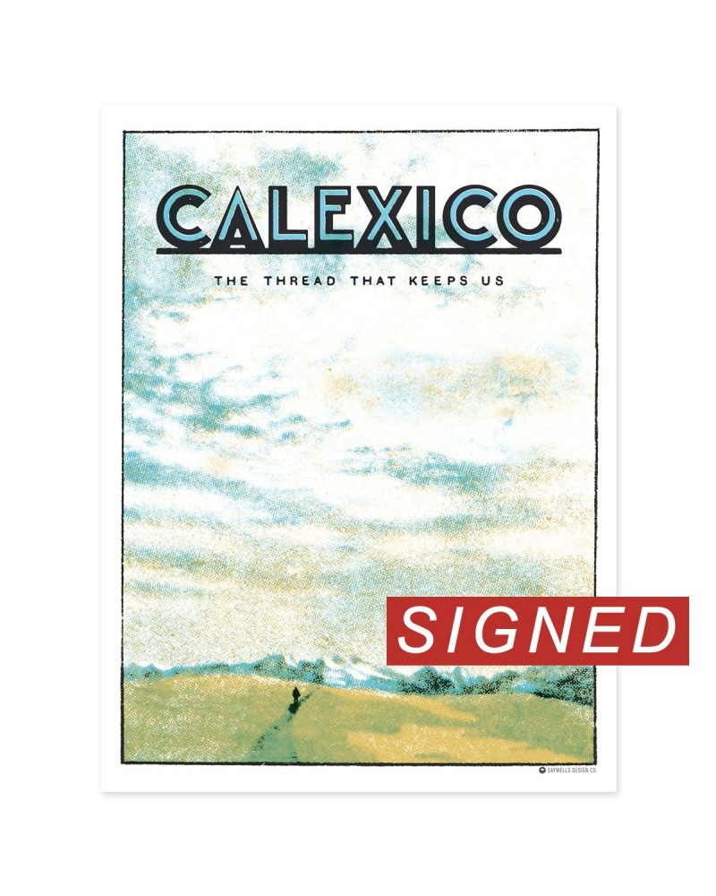 $27.50 Calexico The Thread That Keeps Us Poster - SIGNED Decor