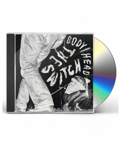 $7.04 Body/Head SWITCH CD CD