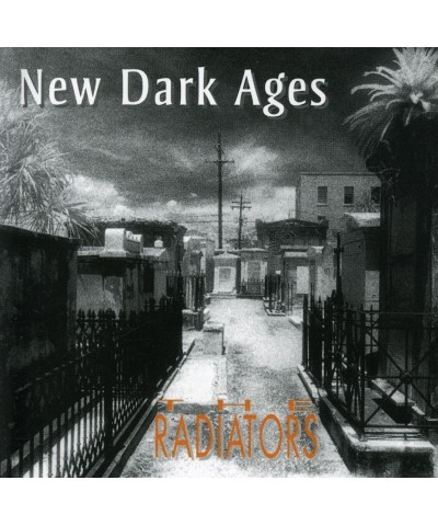 $2.97 The Radiators NEW DARK AGES CD CD