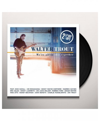 $16.20 Walter Trout WE'RE ALL IN THIS TOGETHER Vinyl Record Vinyl