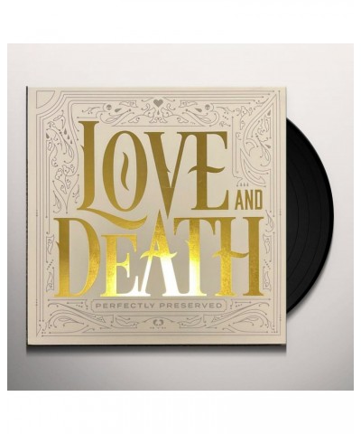 $13.34 Love and Death Perfectly Preserved Vinyl Record Vinyl