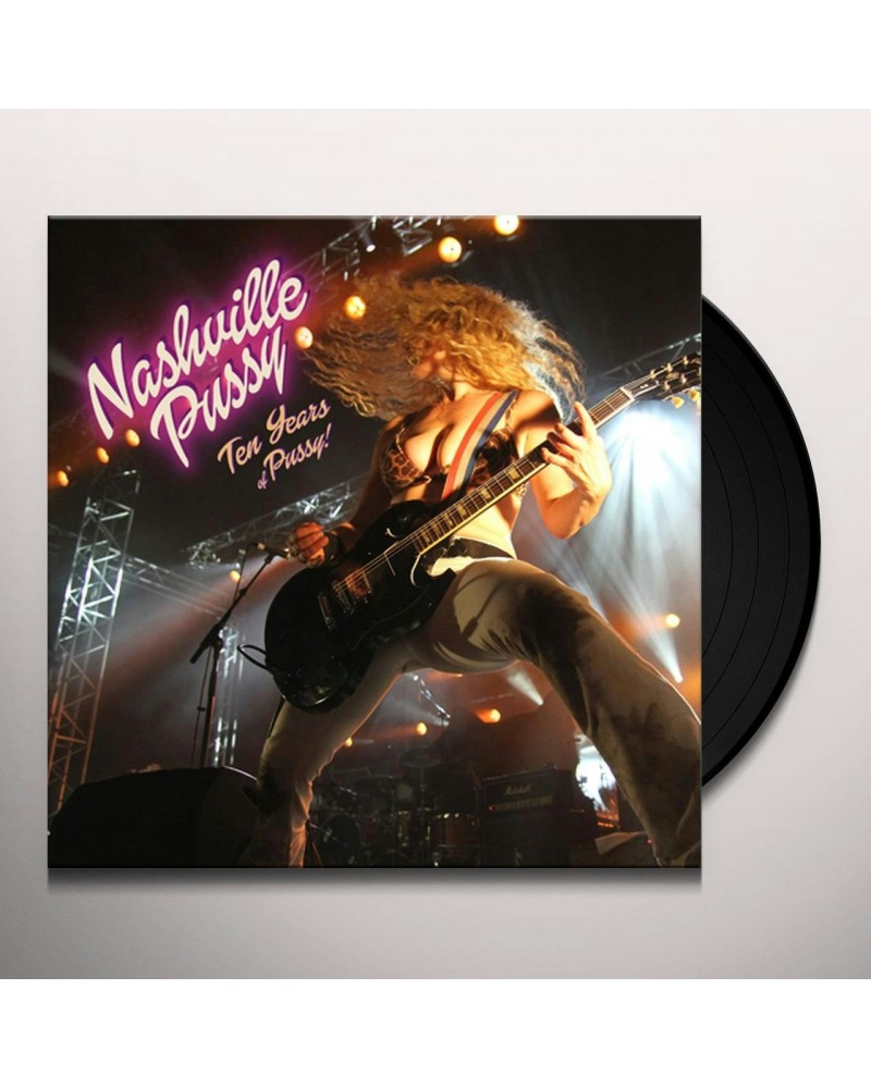 $9.70 Nashville Pussy Ten Years Of Pussy Vinyl Record Vinyl